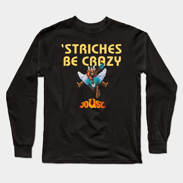 'Striches Be Crazy - JOUST Long Sleeve T-Shirt by GeekGiftGallery